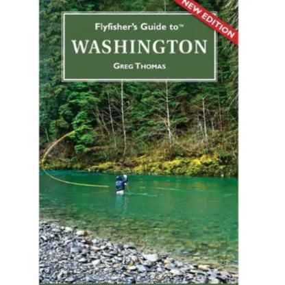 Fly Fisher's Guide to Washington - Your Premium Fishing Gear Store Rods Lines Baits Accessories^ Best Sale