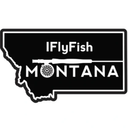 IFlyFish Montana Sticker - Your Premium Fishing Gear Store Rods Lines Baits Accessories^ Cheap