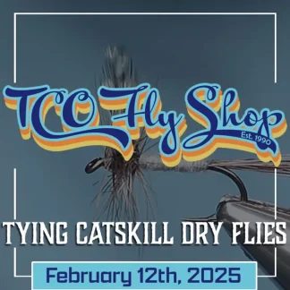 TCO Fly Tying Class: Catskill Dry Flies with Sam Reibman - Your Premium Fishing Gear Store Rods Lines Baits Accessories^ Store