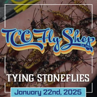 TCO Fly Tying Class: Tying Stoneflies with Tyler Potts - Your Premium Fishing Gear Store Rods Lines Baits Accessories^ Discount