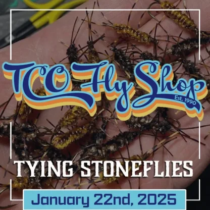 TCO Fly Tying Class: Tying Stoneflies with Tyler Potts - Your Premium Fishing Gear Store Rods Lines Baits Accessories^ Discount