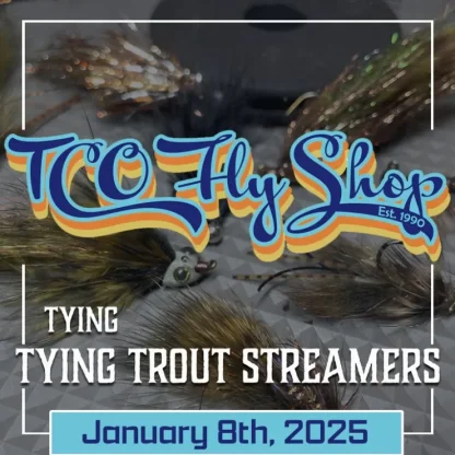 TCO Fly Tying Class: Tying Trout Streamers with Sam Reibman - Your Premium Fishing Gear Store Rods Lines Baits Accessories^ Discount